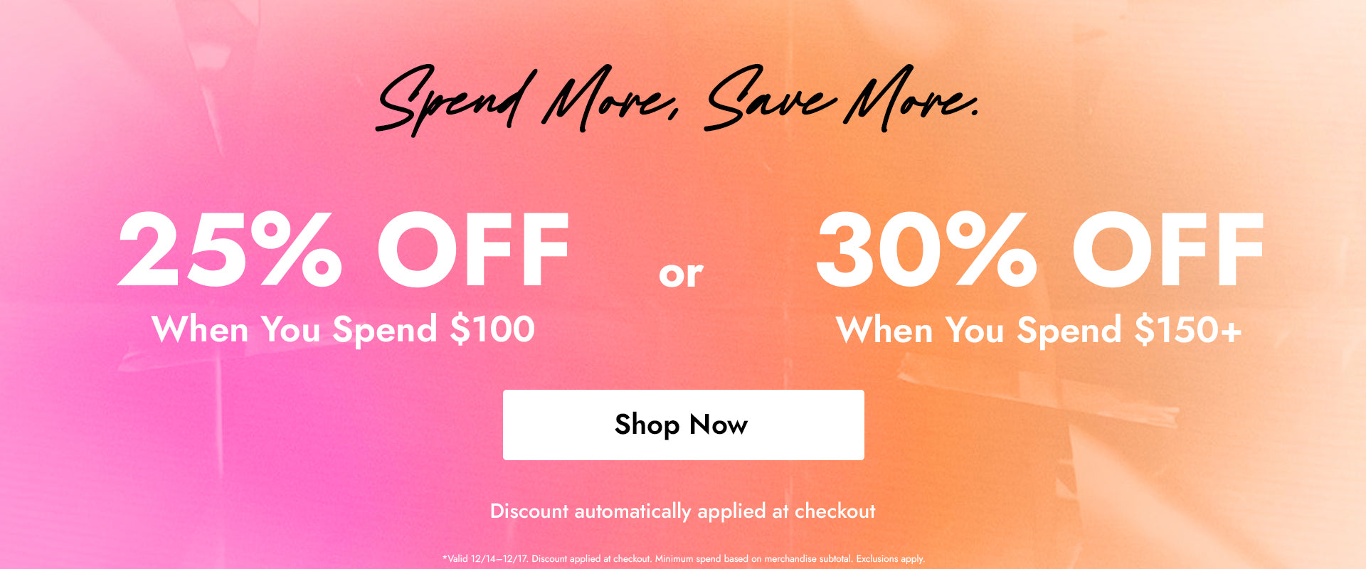 Spend More, Save More.