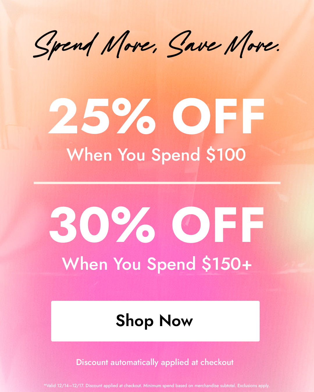 Spend More, Save More.